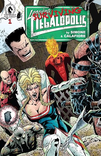 Leaving Megalopolis: Surviving Megalopolis #1