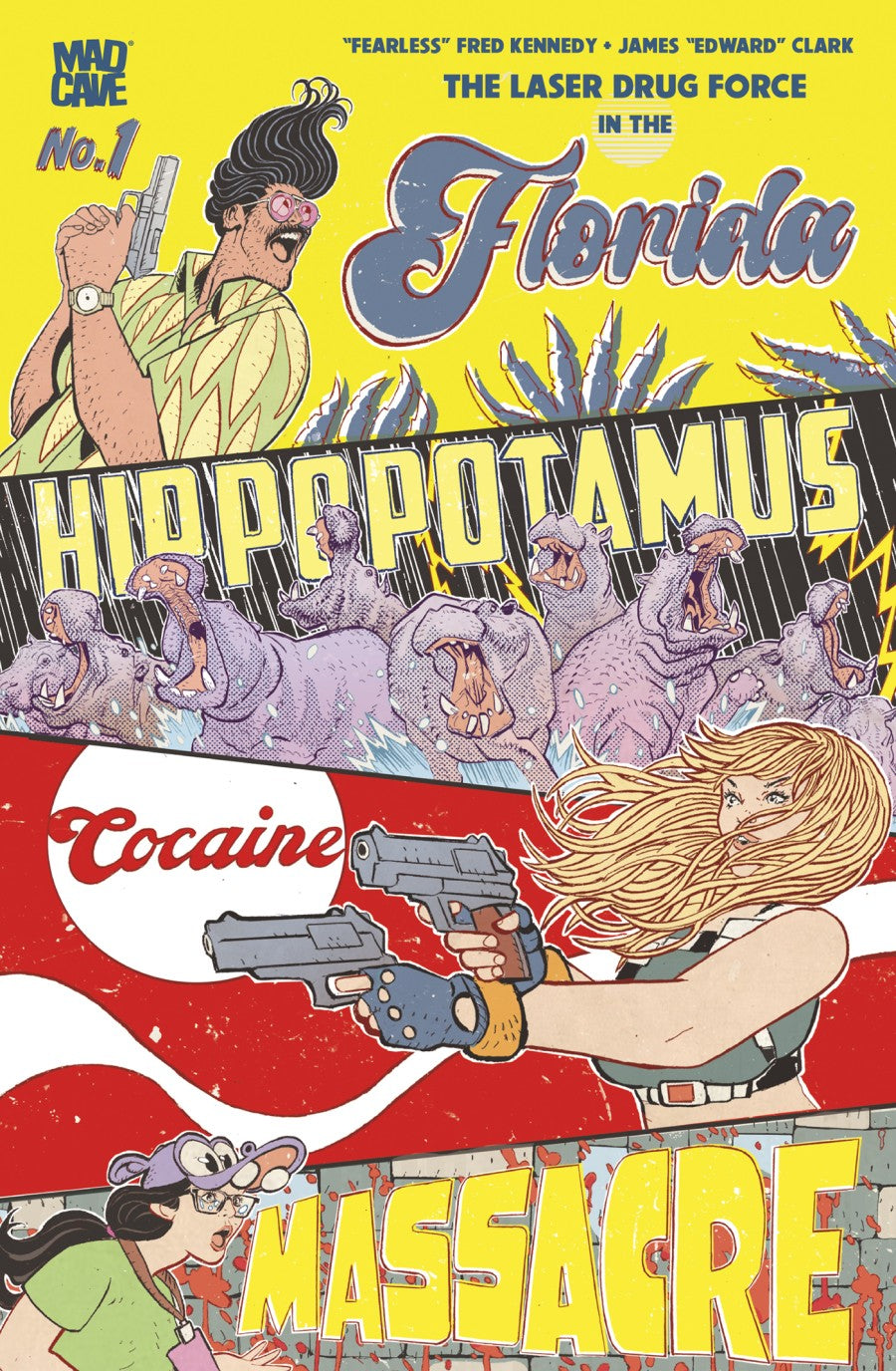 The Florida Hippopotamus Cocaine Massacre #1 3rd Printing James Edward Clark Foil