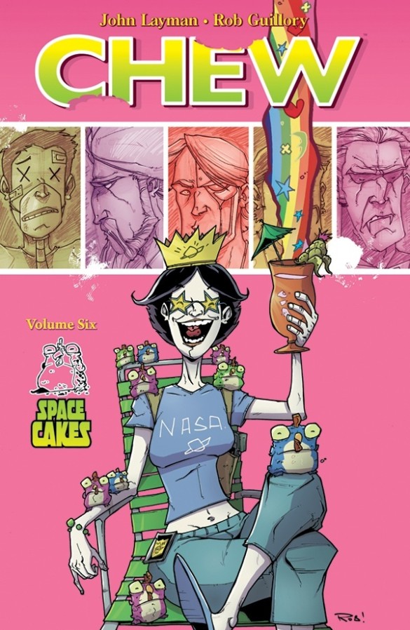 Chew Vol. 6: Space Cakes TP