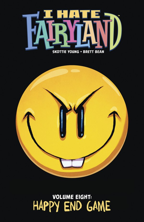 I Hate Fairyland Vol. 8: Happy End Game TP