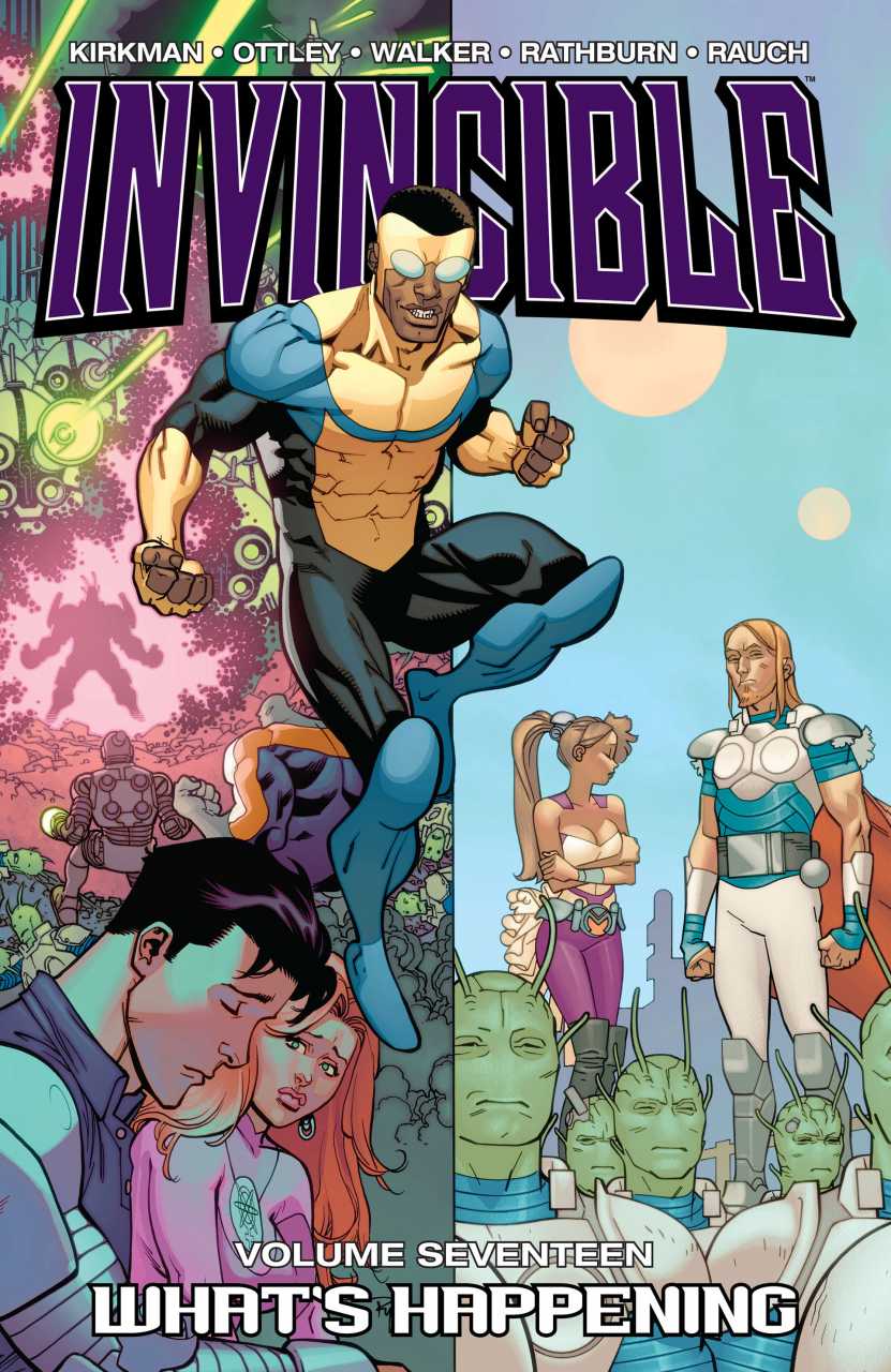 INVINCIBLE TP VOL 17 WHATS HAPPENING