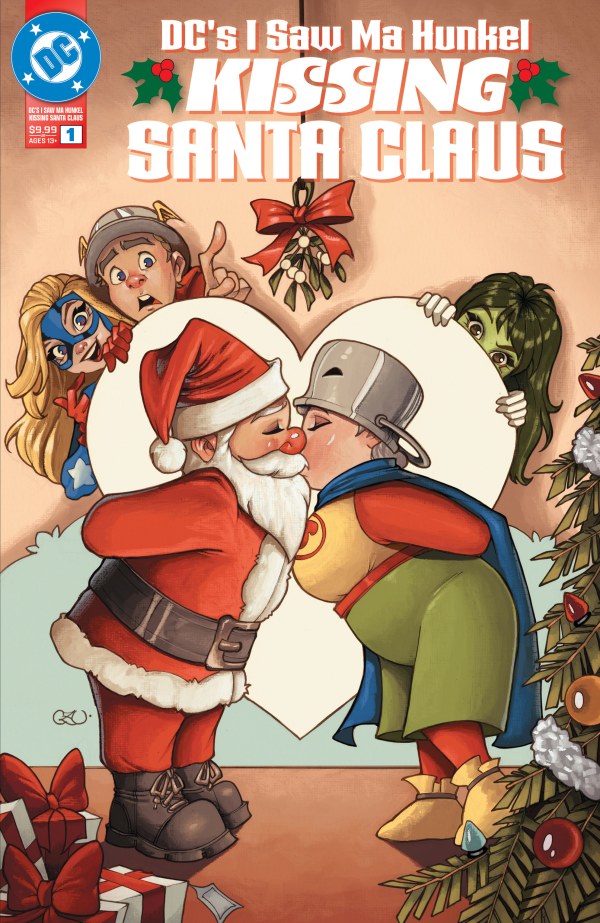 DC's I Saw Ma Hunkel Kissing Santa Claus #1