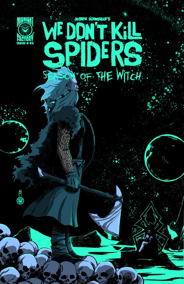 We Don't Kill Spiders: Season of the Witch #3
