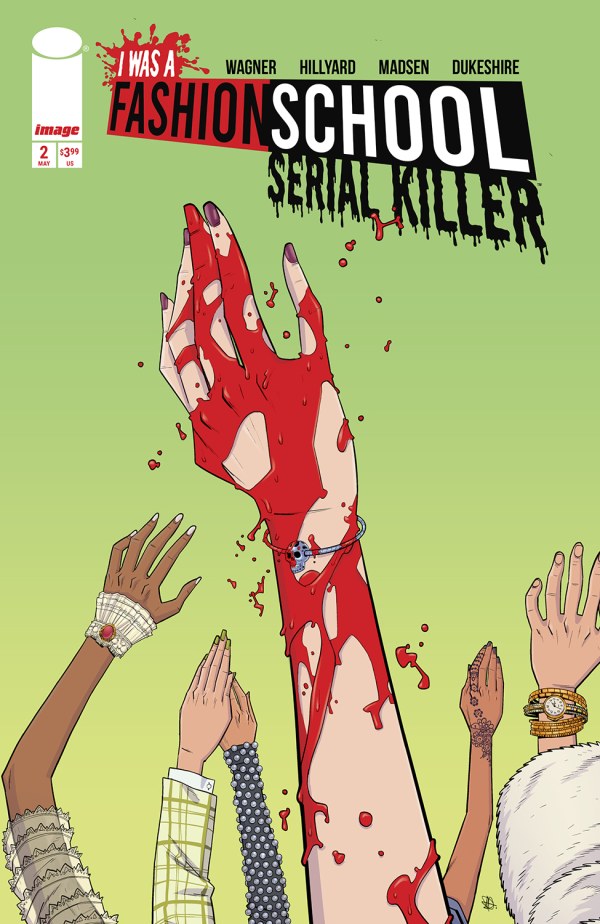 I Was a Fashion School Serial Killer #2 Cvr A by Daniel Hillyard