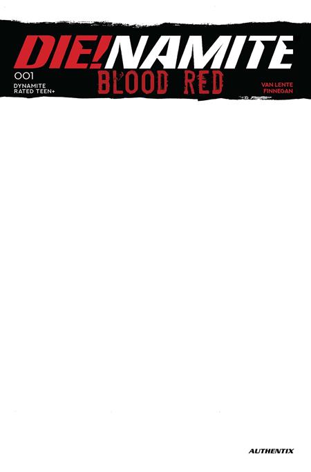 DIENAMITE BLOOD RED #1 CVR E BLANK AUTHENTIX VAR