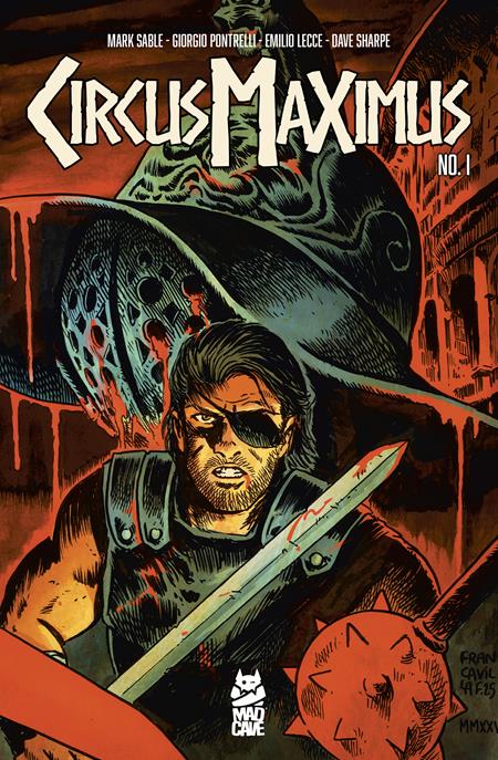 CIRCUS MAXIMUS #1 (OF 5) CVR B FRANCESCO FRANCAVILLA VAR