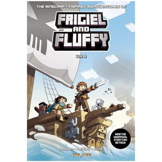 THE MINECRAFT-INSPIRED MISADVENTURES OF FRIGIEL AND FLUFFY VOL. 03 HC