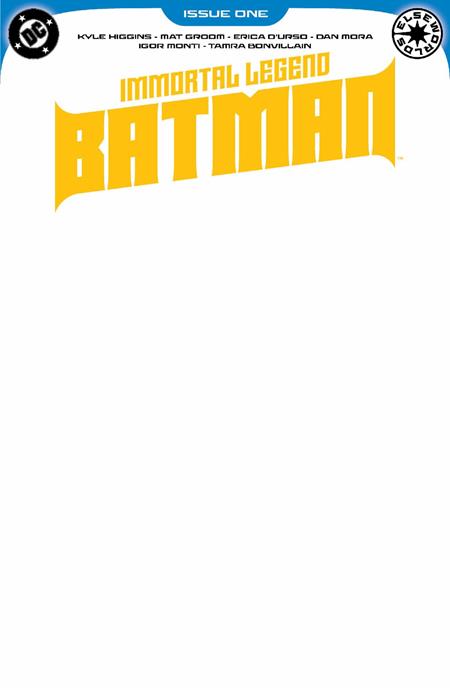 IMMORTAL LEGEND BATMAN #1 (OF 6) CVR D BLANK VAR (PRE-ORDER)