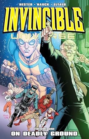 INVINCIBLE UNIVERSE VOL. 01 ON DEADLY GROUND TP