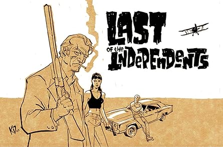 LAST OF THE INDEPENDENTS HC (MR)