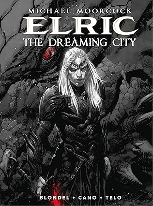 MICHAEL MOORCOCK ELRIC THE DREAMING CITY HC