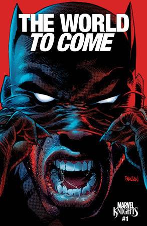 MARVEL KNIGHTS: THE WORLD TO COME #1 DAN PANOSIAN