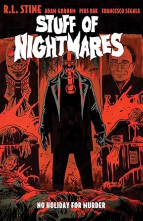 STUFF OF NIGHTMARES: NO HOLIDAY FOR MURDER TP