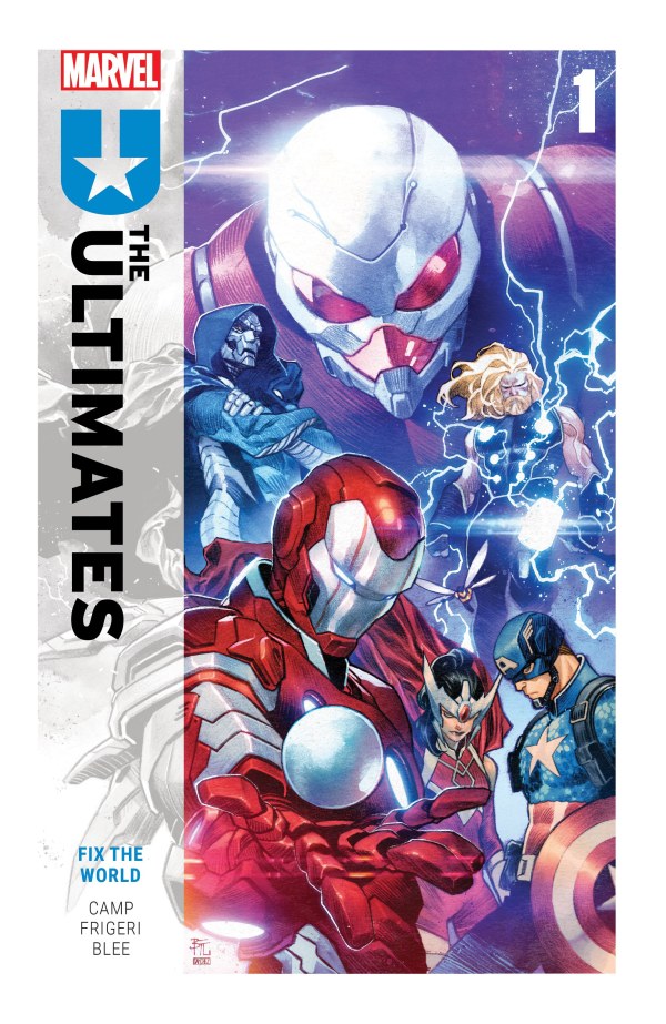 THE ULTIMATES by Deniz Camp Vol. 1: Fix the World TP
