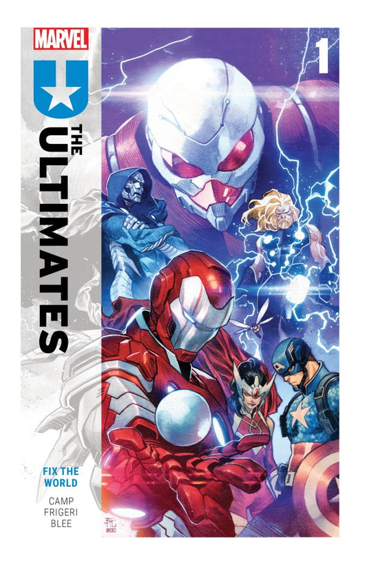 THE ULTIMATES by Deniz Camp Vol. 1: Fix the World TP