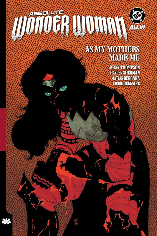 Absolute Wonder Woman Vol. 2: As My Mothers Made Me TP