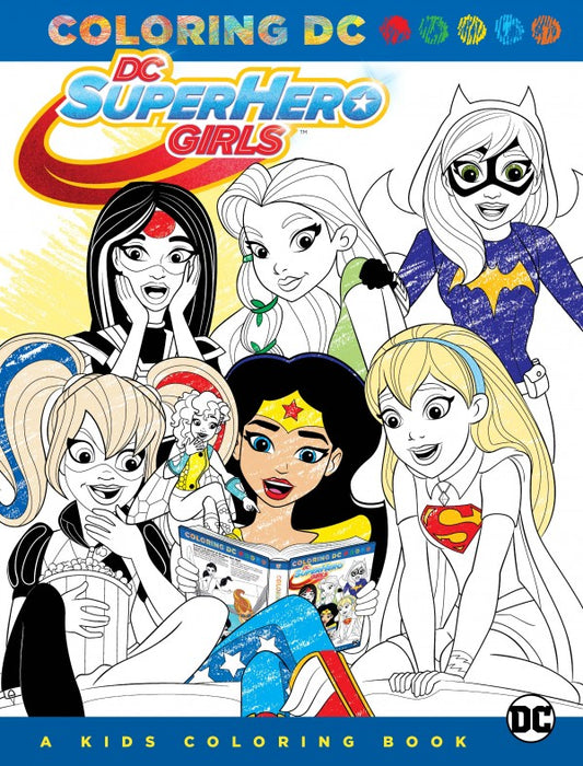 Coloring DC: DC Super Hero Girls – A Kids Coloring Book TP