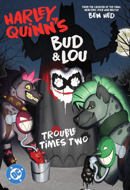 Harley Quinn's Bud & Lou: Trouble Times Two TP
