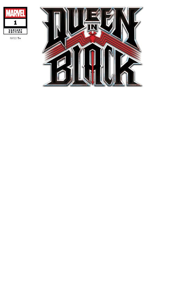 PRE ORDER: Queen in Black #1 Blank Variant