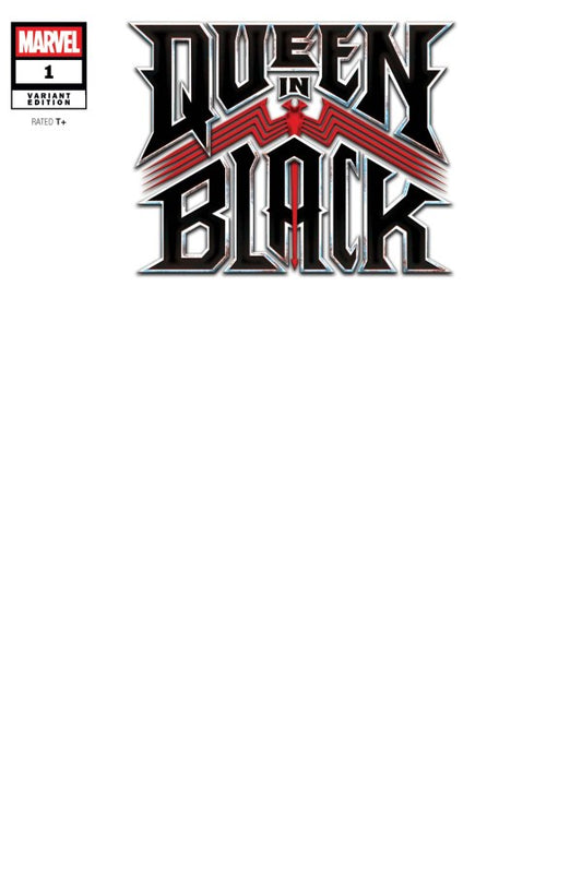 PRE ORDER: Queen in Black #1 Blank Variant