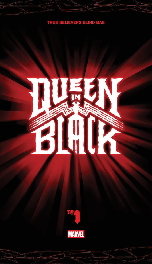 PRE ORDER: Queen in Black #1 True Believers Blind Bag Variant