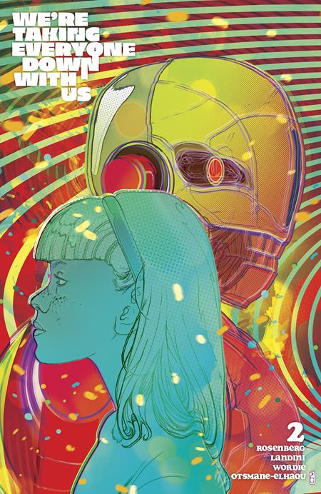 We're Taking Everyone Down with Us #2 Cover B Christian Ward Variant