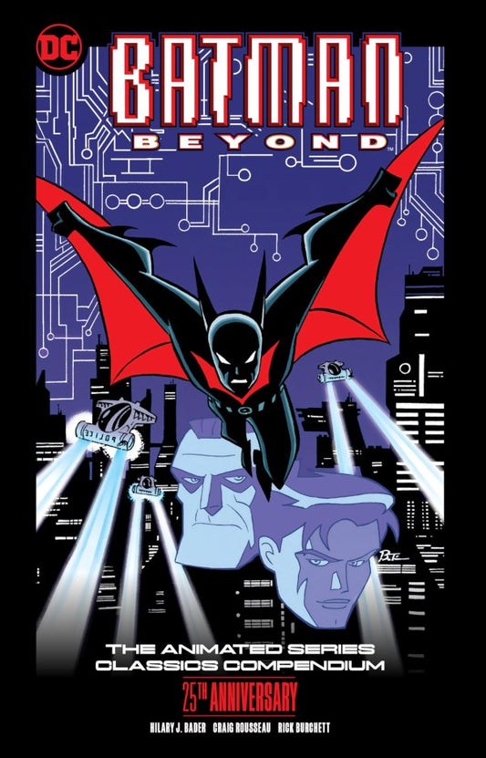 Batman Beyond: The Animated Series Classics Compendium – 25th Anniversary Edition TP