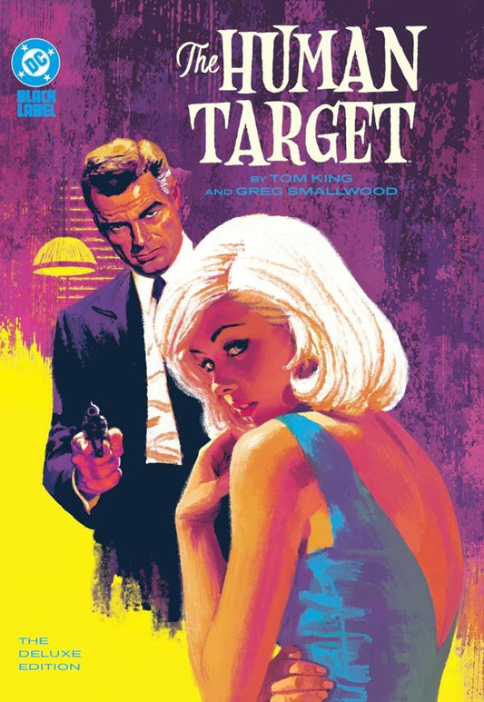 The Human Target by Tom King and Greg Smallwood: The Deluxe Edition HC