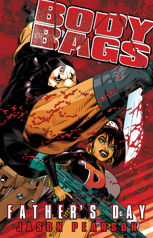 BODY BAGS TP VOL 01 FATHERS DAY