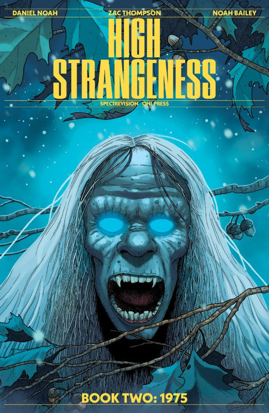 High Strangeness #2 Cover B Timothy Renner Variant
