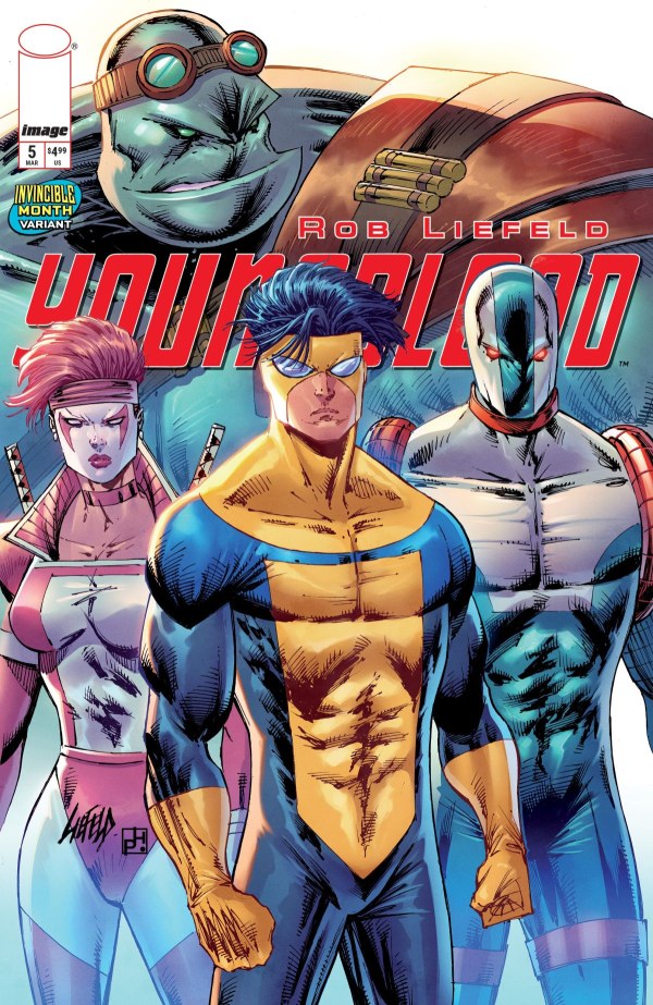 Youngblood #5 Cover E Rob Liefeld Invincible Team-Up Variant