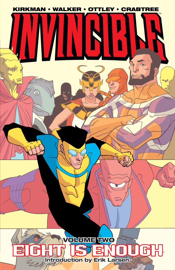 INVINCIBLE TP VOL 02 EIGHT IS ENOUGH