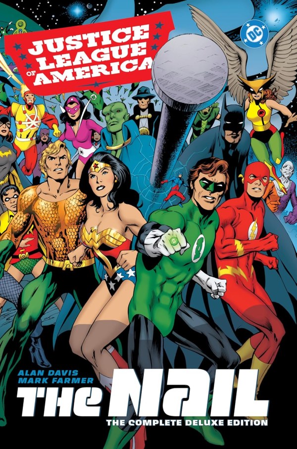 Justice League of America: The Nail – The Complete Deluxe Edition HC 2026 Edition