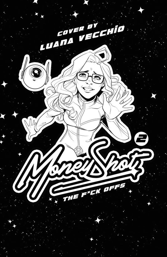 Money Shot: The F*ck Offs #2 Cover H Luana Vecchio NSFW Black Bag Virgin Variant