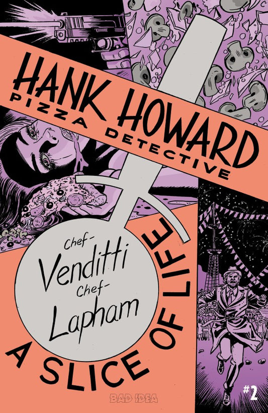 Hank Howard, Pizza Detective: A Slice of Life #2
