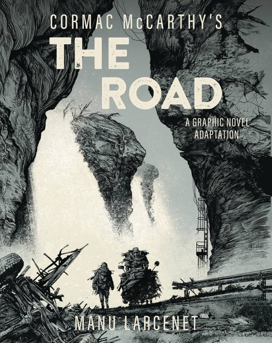 Cormac McCarthy's The Road: A Graphic Novel Adaptation HC